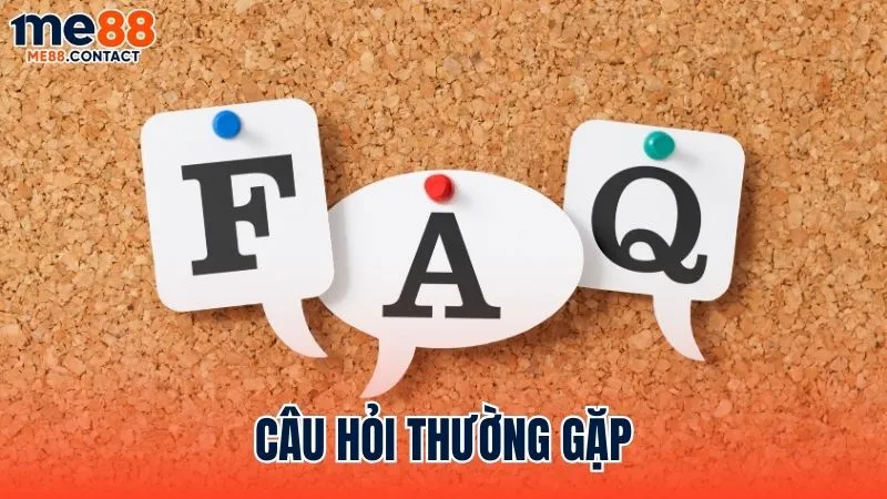 Tập hợp các câu hỏi thường được quan tâm