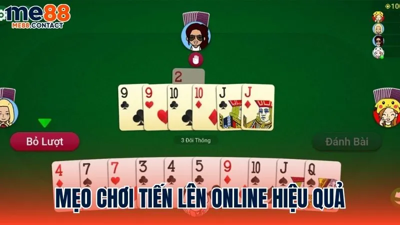 Mẹo chơi Tiến lên online hiệu quả như người chơi chuyên nghiệp