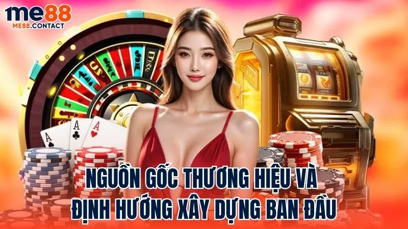 Nguồn gốc thương hiệu và định hướng xây dựng ban đầu