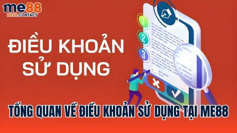 Tổng quan về quy định sử dụng tại Me88