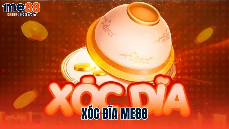 Mẹo chơi Xóc đĩa Me88: Chiến lược và cách chơi hiệu quả nhất